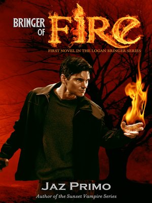 cover image of Bringer of Fire (The Logan Bringer Series, Book 1)